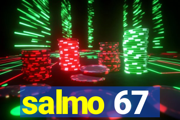 salmo 67